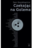 Czekając na Golema
