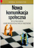 Komunikacja społeczna wyzwaniem odpowiedniego biznesu