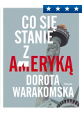 Co się stanie z Ameryką
