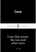 Love that moves the sun and other stars