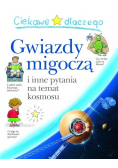 Ciekawe dlaczego gwiazdy migoczą i inne pytania na temat kosmosu