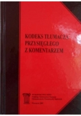 Kodeks tłumacza przysięgłego z komentarzem