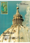 Zawierzyć Maryi