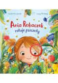Ania Robaczek ratuje pszczoły