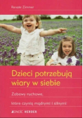 Dzieci potrzebują wiary w siebie