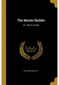 The Master Builder