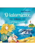 O latarniczce, miłości i samotnym humbaku