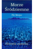 Morze Śródziemne Historia osobista