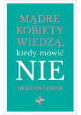 Mądre kobiety wiedzą kiedy mówić NIE