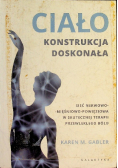 Ciało konstrukcja doskonała