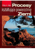 Procesy kształtujące powierzchnię ziemi