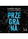 Komisarz Iwona Banach T.2 Przegrana audiobook