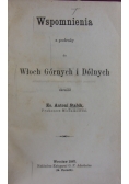 Wspomnienia z podróży do Włoch Górnych i Dolnych, 1867r.