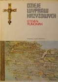Dzieje wypraw krzyżowych. Tom I