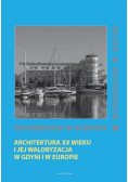 Architektura XX wieku i jej waloryzacja w Gdyni i w Europie
