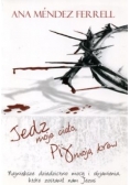 Jedz moje ciało, Pij moją krew