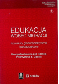 Edukacja wobec migracji