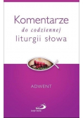 Komentarze do codziennej liturgii słowa Adwent