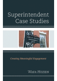 Superintendent Case Studies