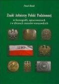 Znaki żołnierzy Podziemnej w ikonografii, opracowaniach i w zbiorach muzeów warszawskich