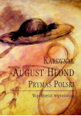 Kardynał August Hlond Prymas Polski