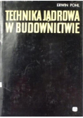 Technika jądrowa w budownictwie