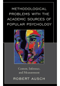 Methodological Problems with the Academic Sources of Popular Psychology