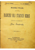 Bajeczki dla starych dzieci 1899 r.