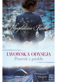 Lwowska odyseja Tom 2 Powrót z piekła