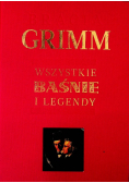 Grimm Wszystkie baśnie i legendy