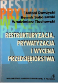 Restrukturyzacja prywatyzacja i wycena przedsiębiorstwa