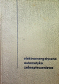Elektroenergetyczna automatyka zabezpieczeniowa