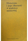 Historyzm i jego obecność w praktyce naukowej