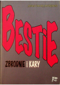 Bestie zbrodnie i kary