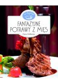 Fantazyjne potrawy z mięs