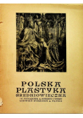 Polska plastyka średniowieczna 1912 r.