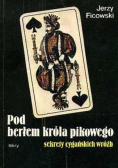 Pod berłem króla pikowego
