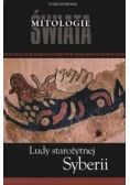 Mitologie świata Ludy starożytnej Syberii