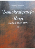 Demokratyzacja Rosji w latach 1987 - 1999