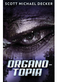 Organo-Topia