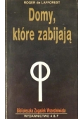 Domy, które zabijają
