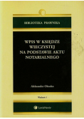 Wpis w księdze wieczystej na podstawie aktu notarialnego