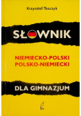 Słownik niemiecko - polski, polsko - niemiecki dla gimnazjum