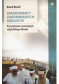Spadkobiercy zapomnianych królestw