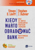 Kiedy warto obrabować bank