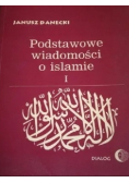Podstawowe wiadomości o islamie Tom 1