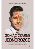 Goniąc czarne jednorożce