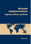 Stosunki międzynarodowe. Regiony historia problemy