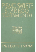 Pismo Święte Starego Testamentu Księga liczb Tom II  Część 2