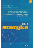Poradnik Rozwiązywanie zadań z mechaniki Część 1